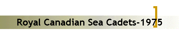 Royal Canadian Sea Cadets-1975